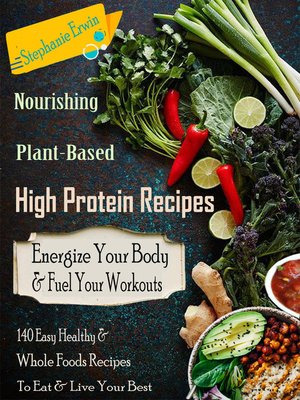 cover image of Nourishing Plant-Based High Protein Recipes